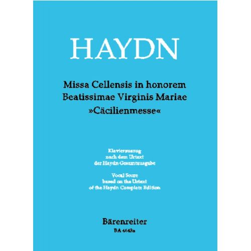 BARENREITER HAYDN J. - MISSA CELLENSIS HOB.XXII:5, IN HONOREM BEATISSIMAE VIRGINIS MARIAE "CACILIENMESSE"