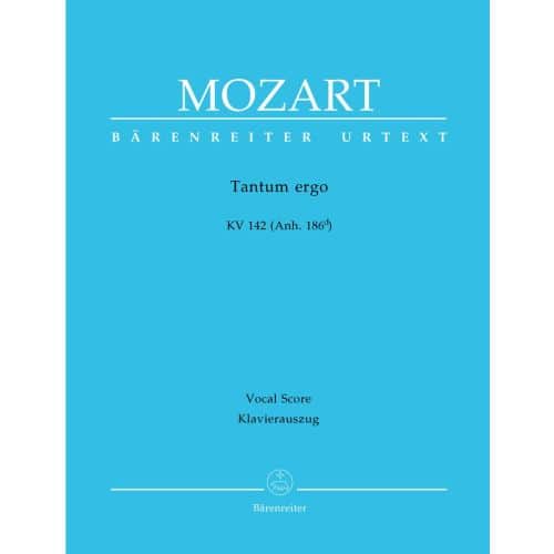 BARENREITER MOZART W.A. - TANTUM ERGO KV 142 (ANH. 186D) - REDUCTION CHANT, PIANO