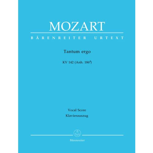 BARENREITER MOZART W.A. - TANTUM ERGO KV 142 (ANH. 186D) - VOCAL SCORE