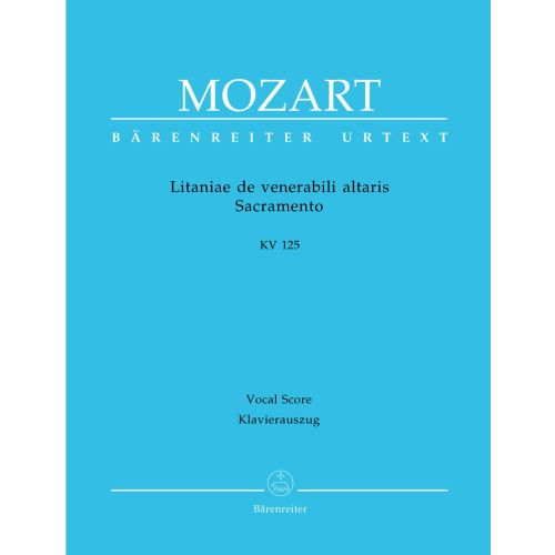 MOZART W.A. - LITANIAE DE VENERABILI ALTARIS SACRAMENTO KV 125 - REDUCTION CHANT, PIANO