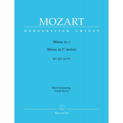 BARENREITER MOZART W.A. - MISSA IN C MINOR KV 427 (417A) - VOCAL SCORE
