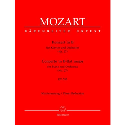 BARENREITER MOZART W.A. - CONCERTO IN B-FLAT MAJOR FOR PIANO AND ORCHESTRA N°27 KV 595 - PIANO