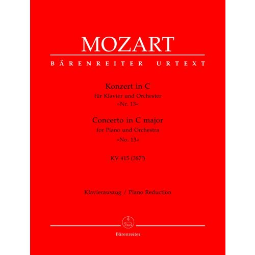MOZART W.A. - CONCERTO IN C MAJOR FOR PIANO AND ORCHESTRA N°13 KV 415 - PIANO REDUCTION