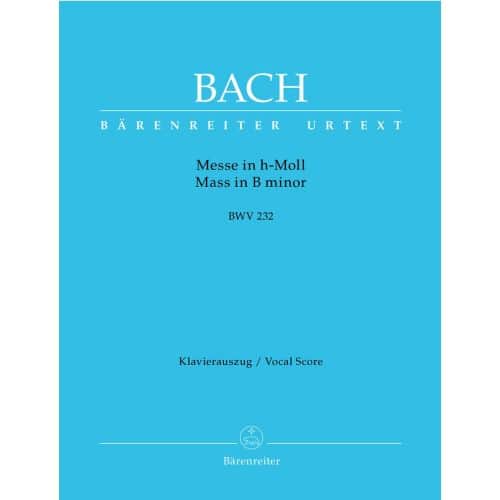BACH J.S. - MESSE EN SI MINEUR BWV 232 - REDUCTION CHANT, PIANO