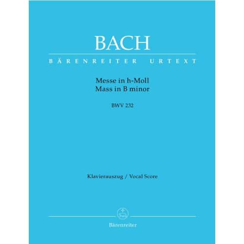 BACH J.S. - MASS IN B MINOR BWV 232 - VOCAL SCORE