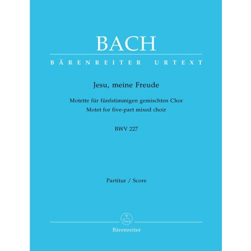 BACH J.S. - JESU MEINE FREUDE E MINOR BWV 227 - SCORE