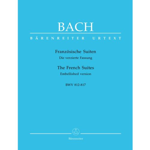 BARENREITER Bach J.S - Suites Francaises BWV 812-817 - Clavecin