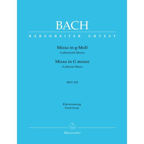 BACH J.S. - MISSA IN G-MOLL BWV 235 