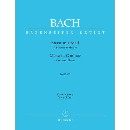 BACH J.S. - MISSA IN G-MOLL BWV 235 