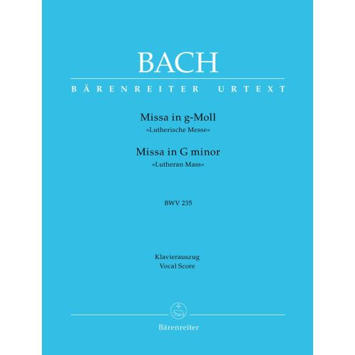BACH J.S. - MISSA IN G MINOR BWV 235 