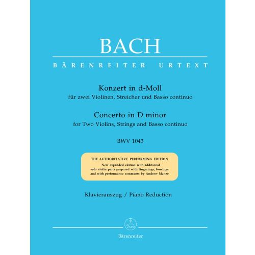 BACH J.S. - CONCERTO IN D MINOR BWV 1043 FOR 2 VIOLINS, STRINGS AND BASSO CONTINUO
