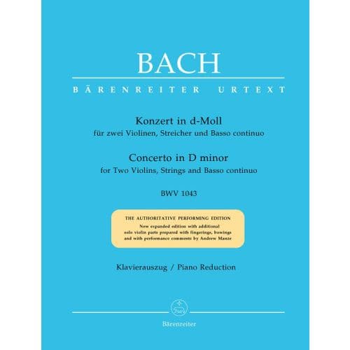 BACH J.S. - CONCERTO IN D MINOR BWV 1043 FOR 2 VIOLINS, STRINGS AND BASSO CONTINUO