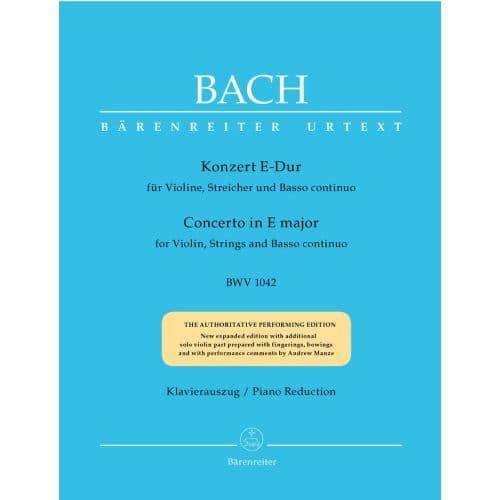 BACH J.S. - CONCERTO EN MI MAJEUR BWV 1042 POUR VIOLON, CORDES ET BASSE CONTINUE - VIOLON, PIANO