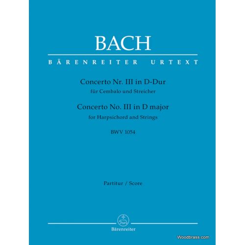 BACH J.S. - CONCERTO N°3 IN D-DUR BWV 1054 - SCORE