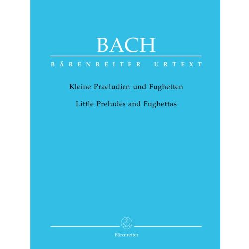BARENREITER BACH J.S. - LITTLE PRELUDES AND FUGHETTAS - HARPSICHORD OU PIANO