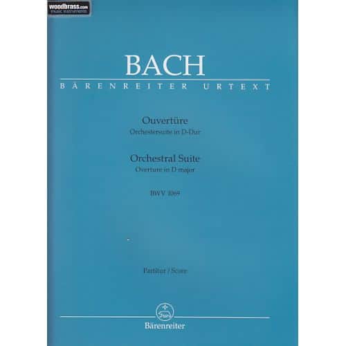 BACH J. S. - OUVERTURE D-Dur BWV 1069