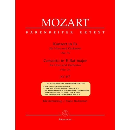 BARENREITER MOZART W.A. - CONCERTO N°3 IN E-FLAT MAJOR KV 447 FOR HORN AND ORCHESTRA - HORN, PIANO