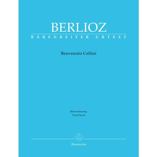 BARENREITER BERLIOZ HECTOR - BENVENUTO CELLINI HOLOMAN 76 - VOCAL SCORE