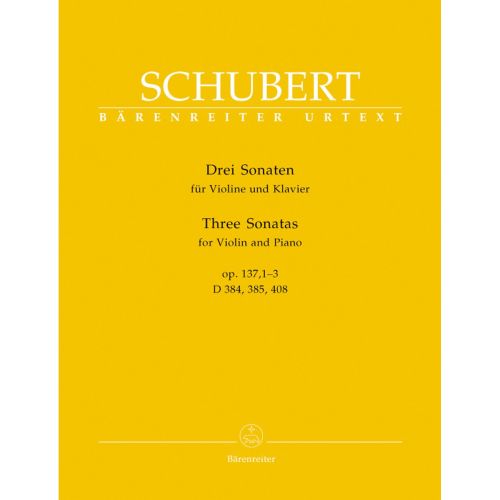 SCHUBERT F. - DREI SONATEN OP.137, 1-3 - VIOLON ET PIANO