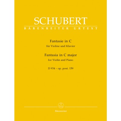 BARENREITER SCHUBERT F. - FANTASIA FOR VIOLIN & PIANO C MAJOR OP. POSTH 159 D 934