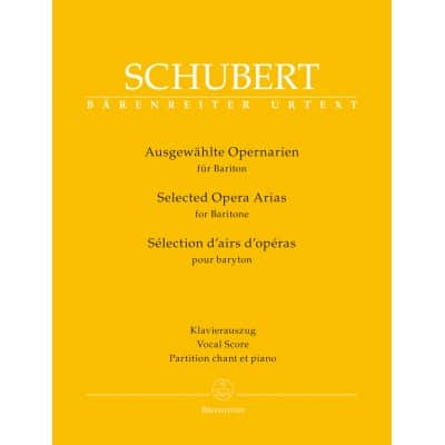 SCHUBERT FRANZ - SELECTION D'AIRS D'OPERAS POUR BARYTON - CHANT & PIANO