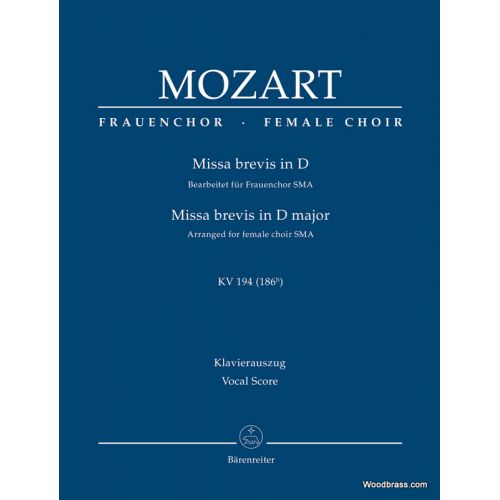 MOZART W.A. - MISSA BREVIS IN D KV 194 (186h) - FEMALE CHOIR SMA - VOCAL SCORE