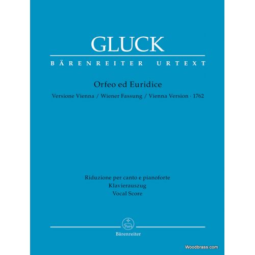 GLUCK C.W. - ORFEO ED EURIDICE - VIENNA VERSION 1762 - VOCAL SCORE