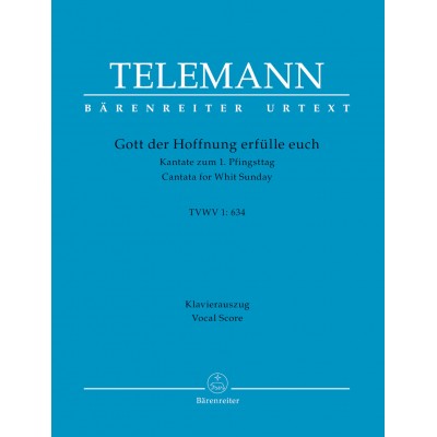 TELEMANN G.P. - GOTT DER HOFFNUNG ERFULLE EUCH TVWV 1:634 - VOCAL SCORE