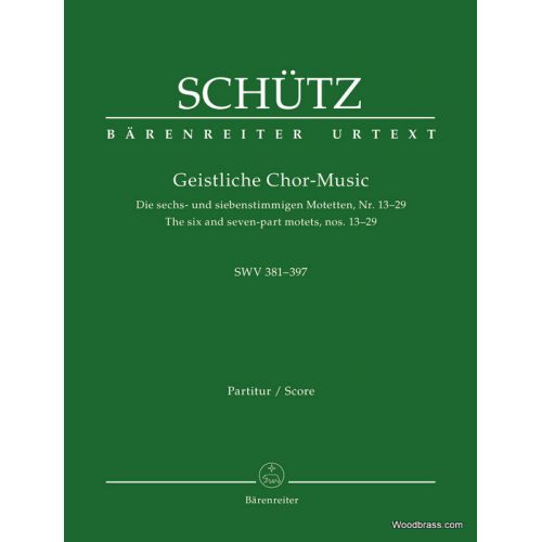  Schtz H. - Geistliche Chor-musik Swv 391-397 - Score