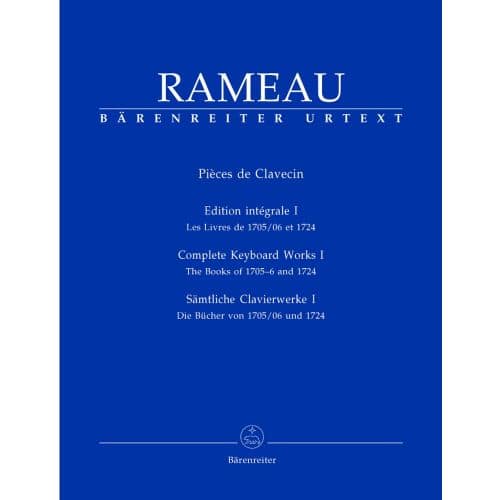 RAMEAU J.P. - SAMTLICHE CLAVIERWERKE, BAND I