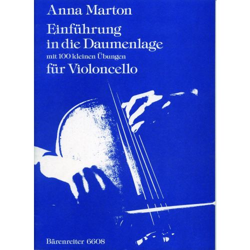 MARTON ANNA - EINFUHRUNG IN DIE DAUMENLAGE - VIOLONCELL0