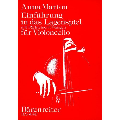 MARTON ANNA - EINFUHRUNG IN DAS LAGENSPIEL MIT 125 KLEINEN UBUNGEN - VIOLONCELLE