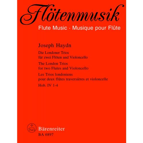 BARENREITER HAYDN JOSEPH - DIE LONDONEN TRIO HOB. IV: 1-4 - FLÖTE UND VIOLONCELLO
