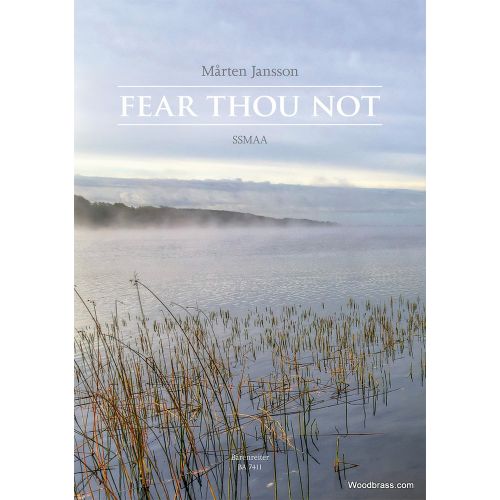 MARTEN JANSSON - FEAR THOU NOT - SSMAA