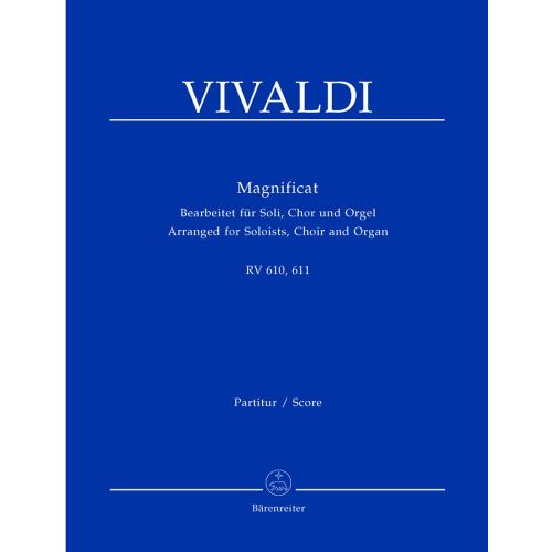 BARENREITER VIVALDI A. - MAGNIFICAT RV 610/611 - SOLOISTS, CHOIR, ORGAN