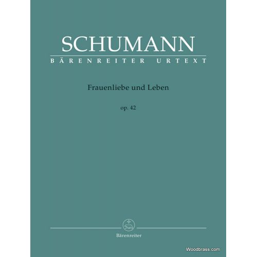 BARENREITER Schumann R. - Frauenliebe Und Leben Op.42