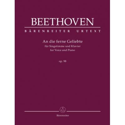 BEETHOVEN L.V. - AN DIE FERNE GELIEBTE OP.98 - VOIX & PIANO
