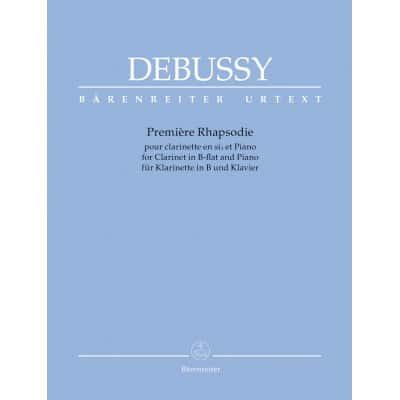 DEBUSSY CLAUDE - PREMIERE RHAPSODIE POUR ORCHESTRE AVEC CLARINETTE PRINCIPALE EN SI - CLARINETTE & P