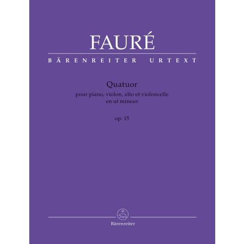 BARENREITER FAURE GABRIEL - QUATUOR C-MOLL OP.15 