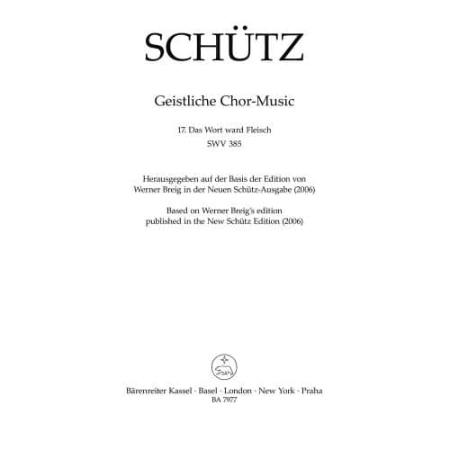 SCHUTZ H. - DAS WORT WARD FLEISCH SWV 385 - CHORAL SCORE