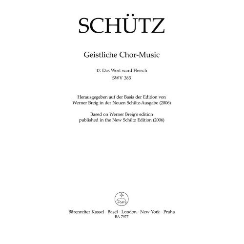 SCHUTZ H. - DAS WORT WARD FLEISCH SWV 385 - CHORAL SCORE