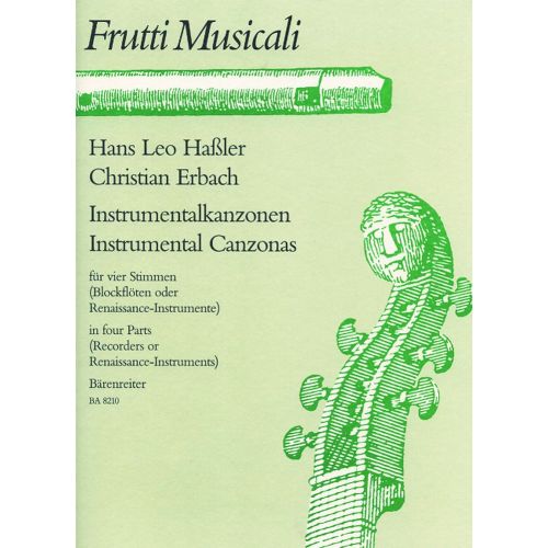 HASSLER H.L. / ERBACH C. - INSTRUMENTALKANZONEN FUR 4 STIMMEN - RECORDER