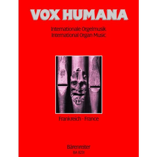 BARENREITER VOX HUMANA. INTERNATIONAL ORGAN MUSIC - ORGAN