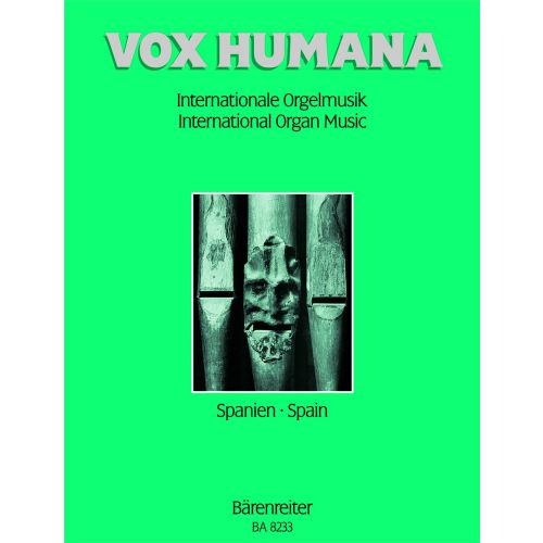 BARENREITER INTERNATIONALE ORGAN MUSIC VOL.3 : SPAIN - ORGAN