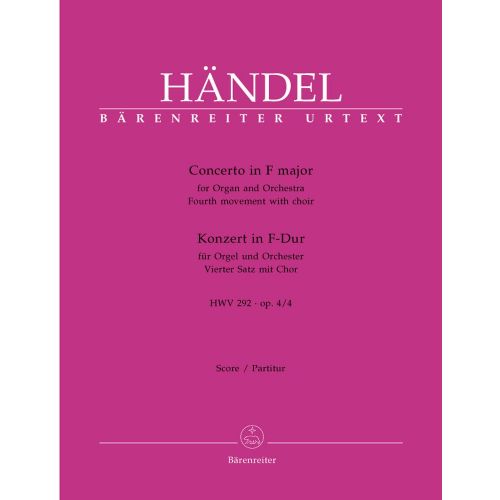BARENREITER HAENDEL G.F. - CONCERTO IN F MAJOR HWV 292 OP 4-4 - ORGAN AND ORCHESTRA
