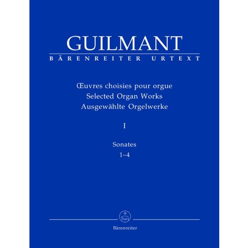 BARENREITER GUILMANT F.A. - OEUVRES CHOISIES POUR ORGUE VOL.1 - ORGUE