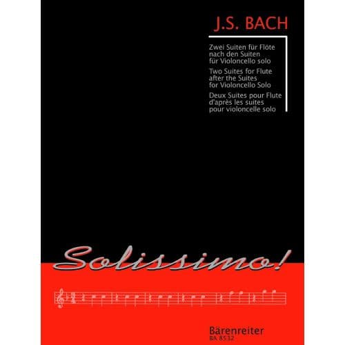 BARENREITER BACH J.S. - ZWEI SUITEN FUR FLOTE, NACH DEN SUITEN FUR VIOLONCELLO SOLO BWV 1007 UND 1009
