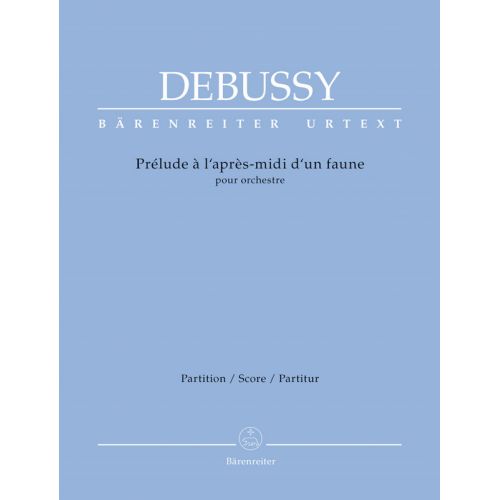 BARENREITER DEBUSSY C. - PRELUDE A L'APRES-MIDI D'UN FAUNE - CONDUCTEUR