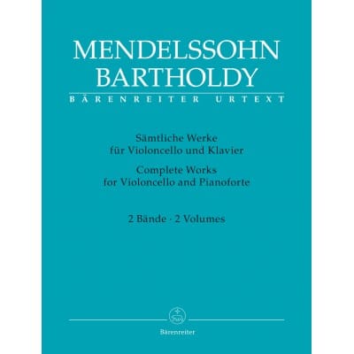 MENDELSSOHN FELIX - COMPLETE WORKS FOR VIOLONCELLE AND PIANOFORTE VOL.1 & 2