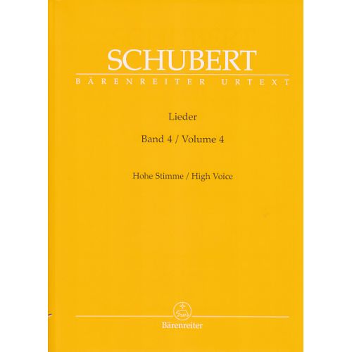 BARENREITER SCHUBERT F. - LIEDER BAND 4 - HOHE STIMME, KLAVIER